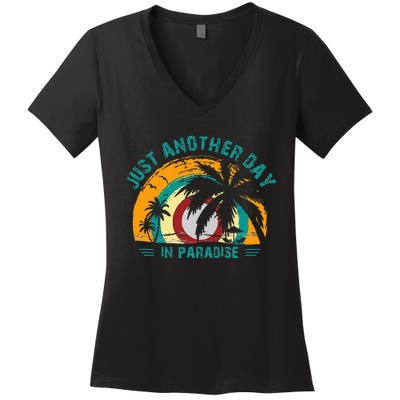 Just Another Day In Paradise Women's V-Neck T-Shirt