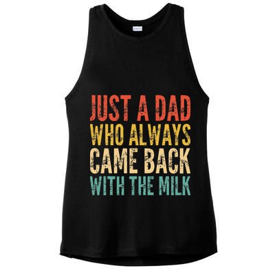 Just A Dad Who Always Came Back With The Milk Ladies PosiCharge Tri-Blend Wicking Tank
