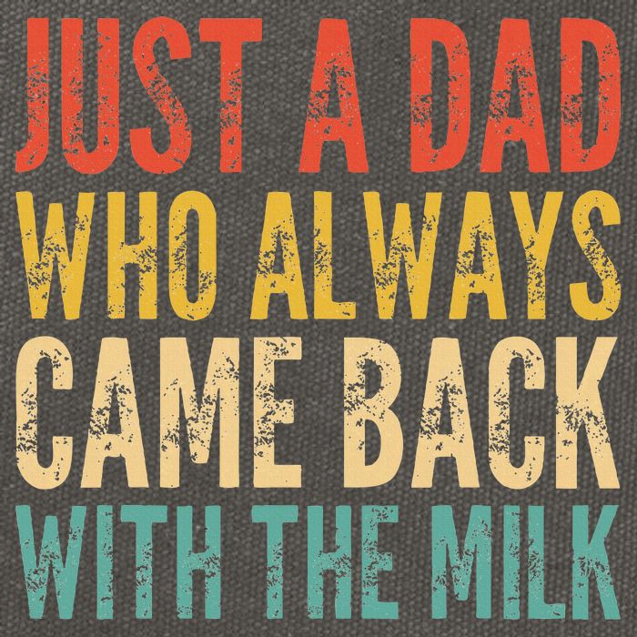 Just A Dad Who Always Came Back With The Milk Cotton Canvas Backpack