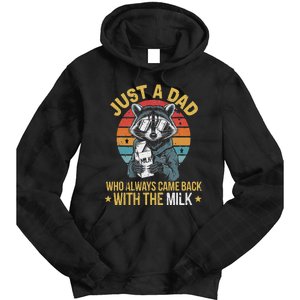 Just A Dad Who Always Came Back With The Milk FatherS Day Tie Dye Hoodie