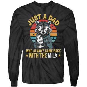 Just A Dad Who Always Came Back With The Milk FatherS Day Tie-Dye Long Sleeve Shirt