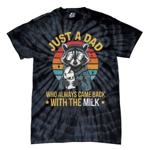 Just A Dad Who Always Came Back With The Milk FatherS Day Tie-Dye T-Shirt