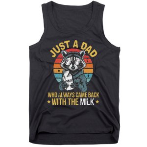 Just A Dad Who Always Came Back With The Milk FatherS Day Tank Top