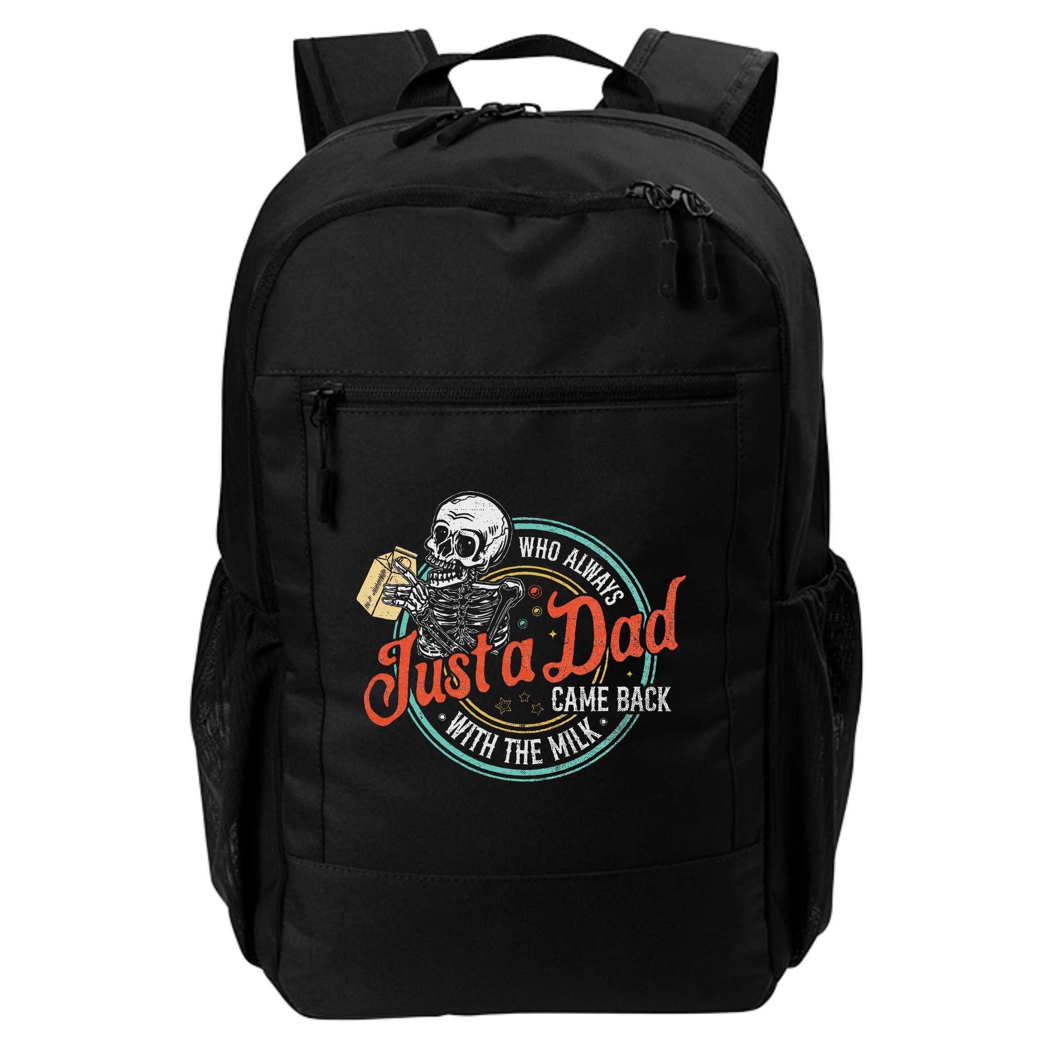 Just A Dad Who Always Came Back With The Milk Fathers Day Backpack