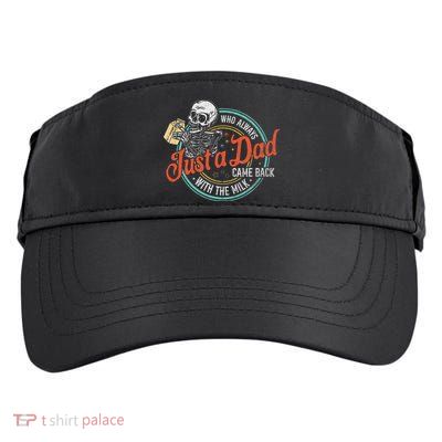 Just A Dad Who Always Came Back With The Milk Fathers Day Adult Drive Performance Visor