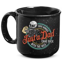 Just A Dad Who Always Came Back With The Milk Fathers Day 15oz Campfire Ceramic Mug