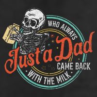 Just A Dad Who Always Came Back With The Milk Fathers Day Golf Towel