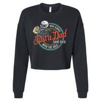 Just A Dad Who Always Came Back With The Milk Fathers Day Cropped Pullover Crew