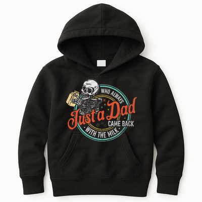 Just A Dad Who Always Came Back With The Milk Fathers Day Kids Hoodie