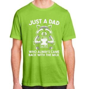 Just A Dad Who Always Came Back With The Milk FatherS Day Adult ChromaSoft Performance T-Shirt