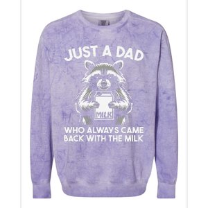 Just A Dad Who Always Came Back With The Milk FatherS Day Colorblast Crewneck Sweatshirt