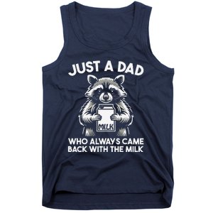 Just A Dad Who Always Came Back With The Milk FatherS Day Tank Top