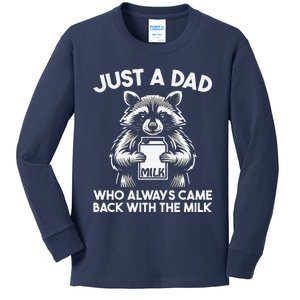 Just A Dad Who Always Came Back With The Milk FatherS Day Kids Long Sleeve Shirt