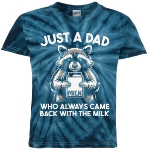 Just A Dad Who Always Came Back With The Milk FatherS Day Kids Tie-Dye T-Shirt