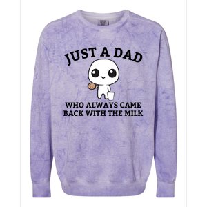 Just A Dad Who Always Came Back With The Milk Fathers Day Colorblast Crewneck Sweatshirt