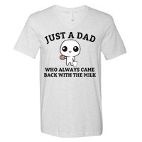 Just A Dad Who Always Came Back With The Milk Fathers Day V-Neck T-Shirt