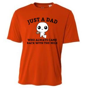 Just A Dad Who Always Came Back With The Milk Fathers Day Cooling Performance Crew T-Shirt