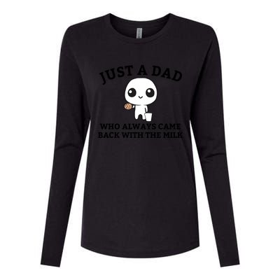 Just A Dad Who Always Came Back With The Milk Fathers Day Womens Cotton Relaxed Long Sleeve T-Shirt