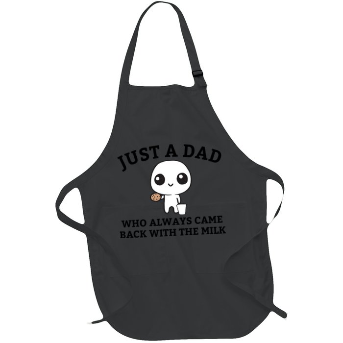 Just A Dad Who Always Came Back With The Milk Fathers Day Apron