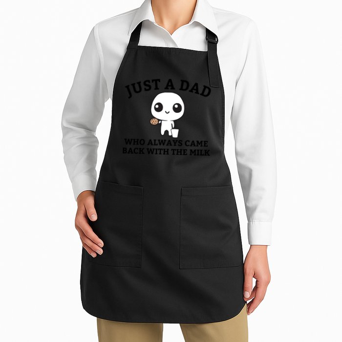 Just A Dad Who Always Came Back With The Milk Fathers Day Apron