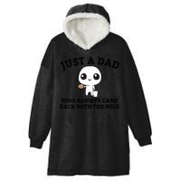 Just A Dad Who Always Came Back With The Milk Fathers Day Hooded Wearable Blanket
