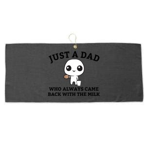 Just A Dad Who Always Came Back With The Milk Fathers Day Large Microfiber Waffle Golf Towel