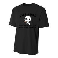 Just A Dad Who Always Came Back With The Milk Fathers Day Youth Performance Sprint T-Shirt