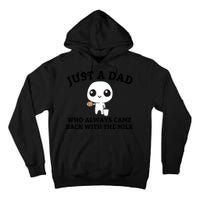 Just A Dad Who Always Came Back With The Milk Fathers Day Tall Hoodie