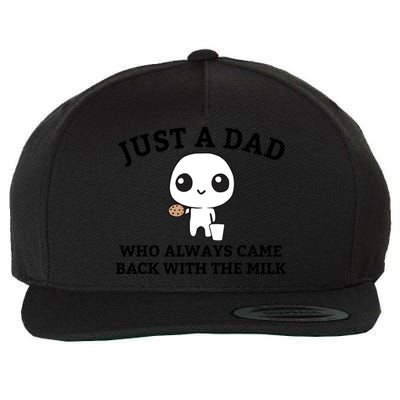 Just A Dad Who Always Came Back With The Milk Fathers Day Wool Snapback Cap