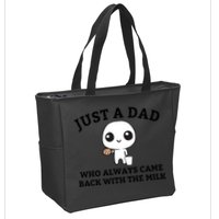 Just A Dad Who Always Came Back With The Milk Fathers Day Zip Tote Bag