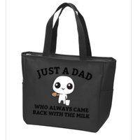 Just A Dad Who Always Came Back With The Milk Fathers Day Zip Tote Bag