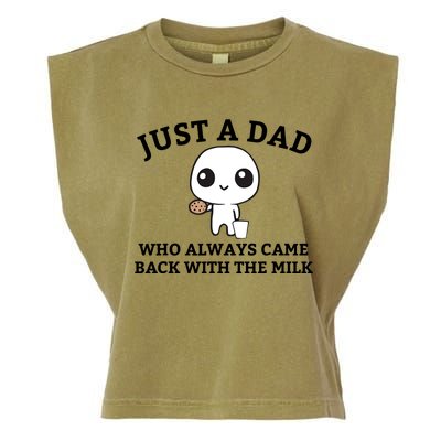 Just A Dad Who Always Came Back With The Milk Fathers Day Garment-Dyed Women's Muscle Tee