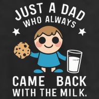 Just A Dad Who Always Came Back With The Milk Garment-Dyed Fleece Hoodie