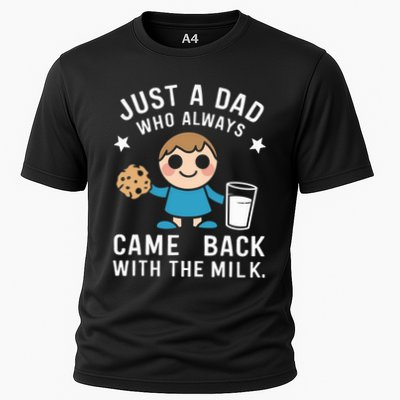 Just A Dad Who Always Came Back With The Milk Performance Shirt