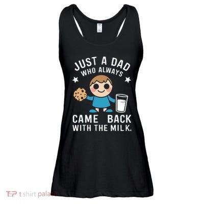 Just A Dad Who Always Came Back With The Milk Ladies Essential Flowy Tank