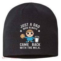 Just A Dad Who Always Came Back With The Milk Sustainable Beanie