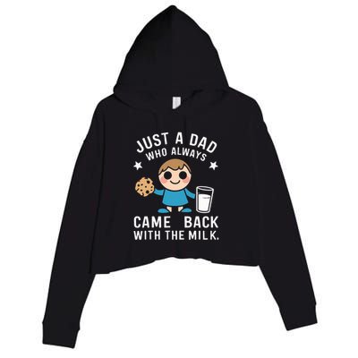 Just A Dad Who Always Came Back With The Milk Crop Fleece Hoodie