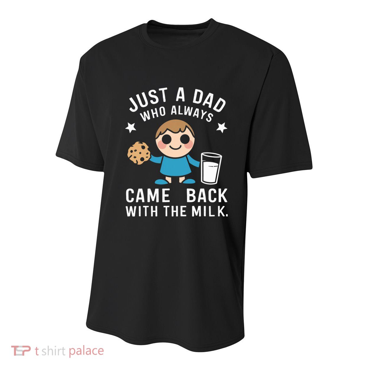 Just A Dad Who Always Came Back With The Milk Youth Performance Sprint T-Shirt