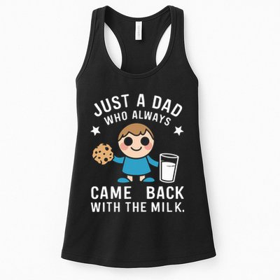 Just A Dad Who Always Came Back With The Milk Womens Tank Top