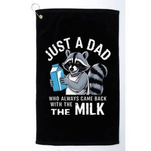 Just A Dad Who Always Came Back With The Milk FatherS Day Platinum Collection Golf Towel