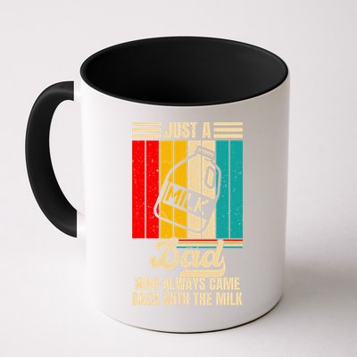 Just A Dad Who Always Came Back With The Milk FatherS Day Mug