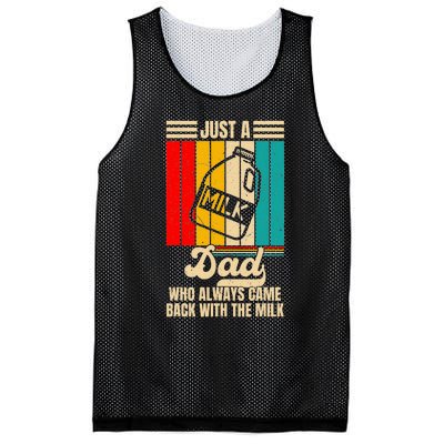 Just A Dad Who Always Came Back With The Milk FatherS Day Mesh Reversible Basketball Jersey Tank