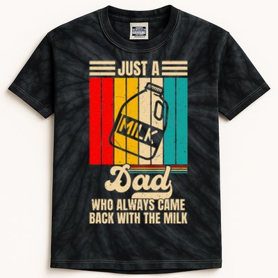 Just A Dad Who Always Came Back With The Milk FatherS Day Kids Tie-Dye T-Shirt