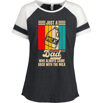 Just A Dad Who Always Came Back With The Milk FatherS Day Enza Ladies Jersey Colorblock Tee