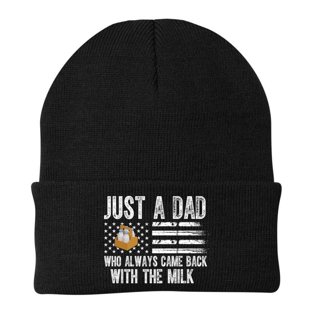 Just A Dad Who Always Came Back With The Milk American Flag Beanie