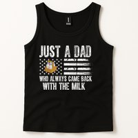Just A Dad Who Always Came Back With The Milk American Flag Tank Top