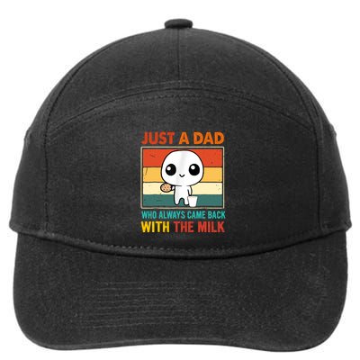 Just A Dad Who Always Came Back With The Milk 7-Panel Snapback Hat