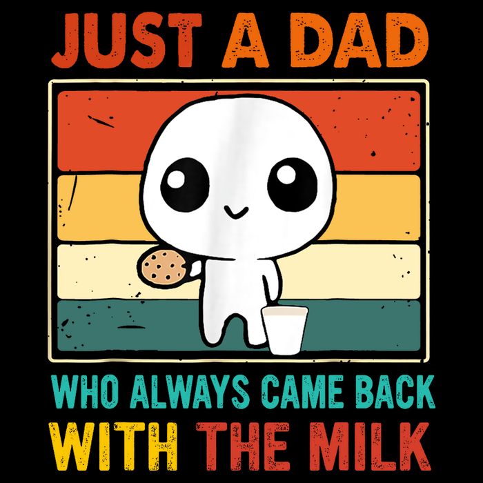 Just A Dad Who Always Came Back With The Milk Sustainable Beanie
