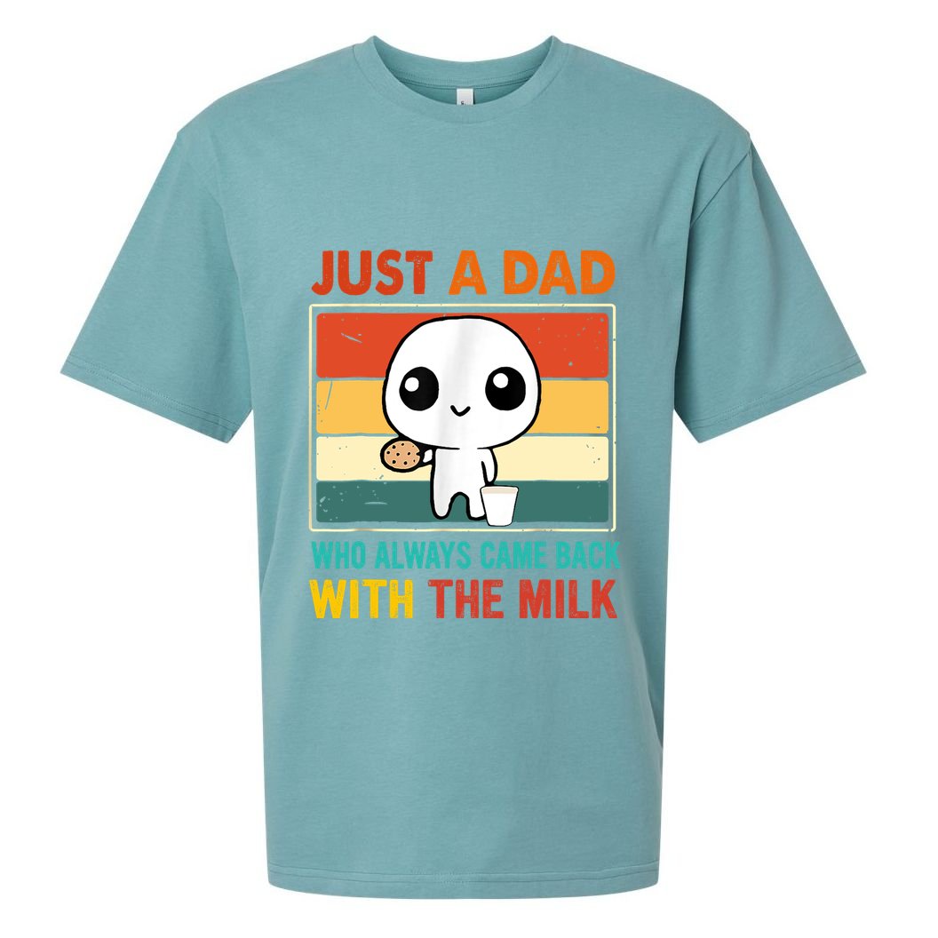 Just A Dad Who Always Came Back With The Milk Sueded Cloud Jersey T-Shirt
