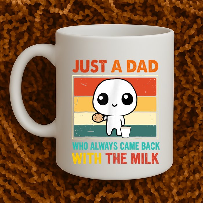 Just A Dad Who Always Came Back With The Milk Mug